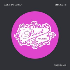 Download track Shake It (Club 69's Extended Trance Remix) Jark Prongo