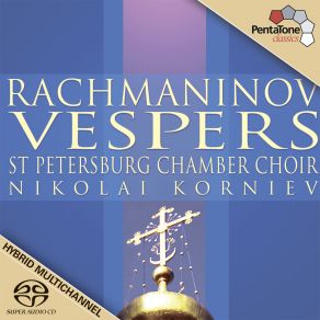 Download track Vespers, Op. 37: III. Blazen Muzh (Blessed Be The Man) St. Petersburg Chamber Choir, Nikolai Korniev