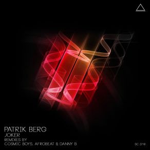 Download track Joker (Cosmic Boys Remix) Patrik Berg