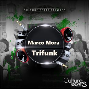 Download track Trifunk Marco Mora