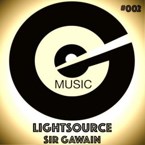 Download track LightSource (Sir Gawain Midnight Remix) Sir Gawain