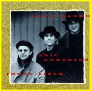 Download track Blaze Of Glory Rick Danko, Eric Andersen, Jonas Fjeld