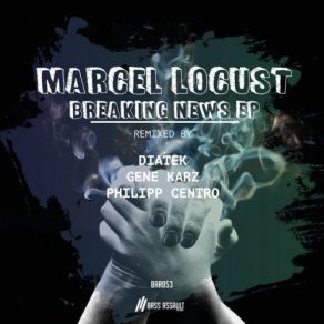 Download track Breaking News (Philipp Centro Remix) Marcel Locust