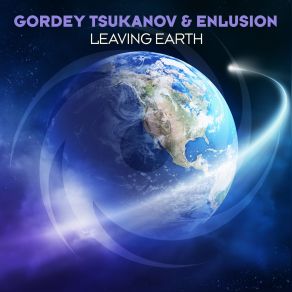 Download track Leaving Earth Gordey Tsukanov, Enlusion