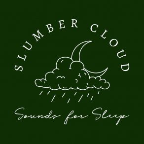 Download track Slowing Down Slumber Cloud