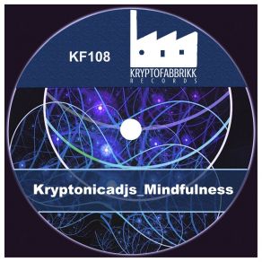 Download track Mindfulness Kryptonicadjs