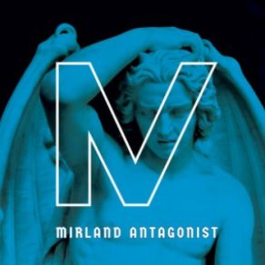 Download track Antagonist Mirland