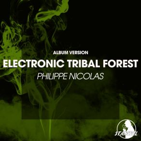 Download track Tribal Essence Philippe Nicolas