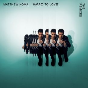 Download track Hard To Love (Midnight Kids Remix) Matthew Koma