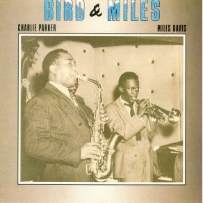 Download track Moose The Mooche Charlie Parker With Miles Davis