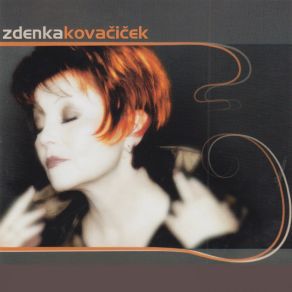 Download track Možda Ni Ne Osjećaš Kraj Zdenka Kovacicek