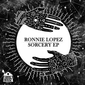 Download track Sorcery (Original Mix) Ronnie Lopez