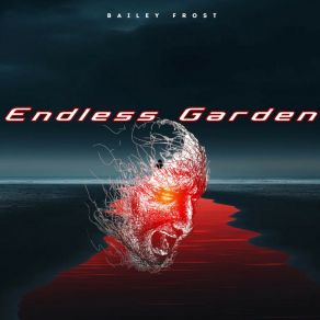 Download track Endless Garden Bailey Frost