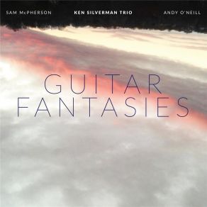 Download track Guitar Fantasy 5 Ken Silverman Trio