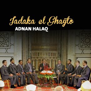 Download track Jadaka El Ghayto Adnan Halaq