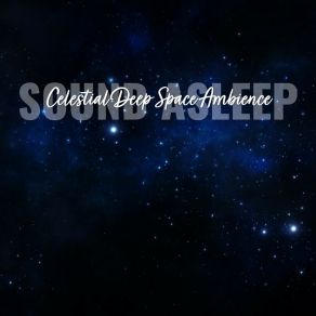 Download track Celestial Deep Space Ambience, Pt. 14 Elijah Wagner