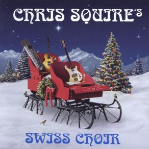 Download track Sussex Carol Chris Squire