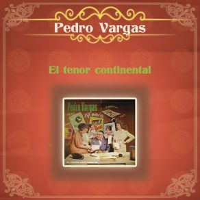 Download track Tengo Ganas De Un Beso Pedro Vargas