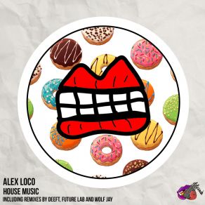 Download track House Music (Future Lab Crazy Remix) Alex LocoFuture Lab