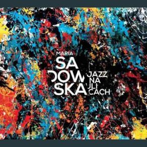 Download track Jazz Na Ulicach Maria SadowskaUrszula Dudziak