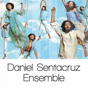 Download track Bambolina (2004 Digital Remaster) Daniel Sentacruz Ensemble