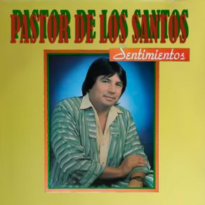 Download track El Perfume De Tu Cuerpo Pastor De Los Santos