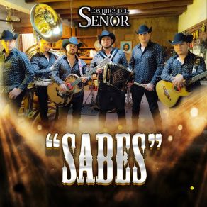 Download track Sabes Los Hijos Del Señor