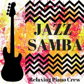 Download track Jazziest Dance Relaxing Crew