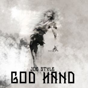 Download track GOD HAND JOE STYLE