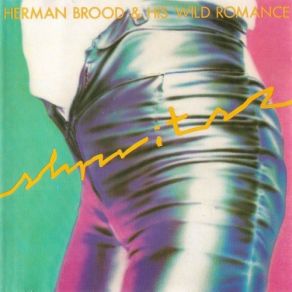 Download track Never Enough Herman Brood, His Wild Romance