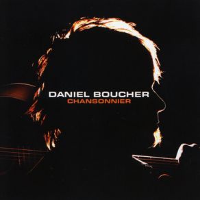 Download track Chez Nous Daniel Boucher