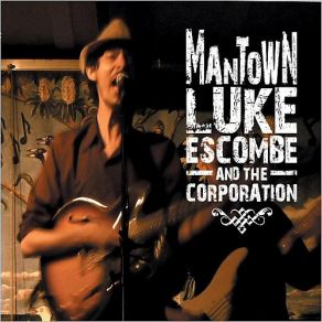 Download track Love The World The Corporation, Luke Escombe