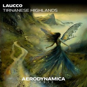 Download track Tirnanese Highlands (Radio) Laucco