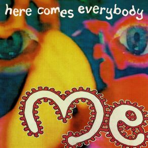 Download track Here Comes Everybody &ME