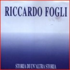 Download track Storia Di Un'Altra Storia Riccardo Fogli