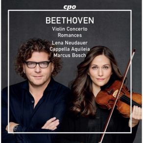 Download track Violin Concerto In D Major, Op. 61 II. Larghetto Lena Neudauer, Marcus Bosch, Cappella Aquileia