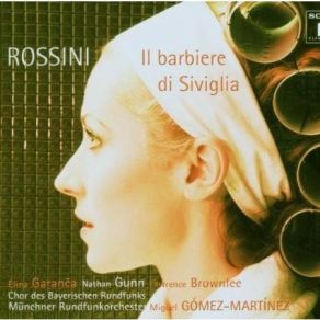 Download track Recitativo: Ora Mi Sento Meglio (Rosina, Bartolo) N. Gunn, E. Garanca, L. Brownlee, B. De Simone, Miguel Gomez-Martinez