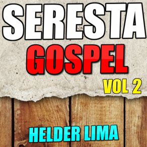 Download track Jesus Foi Lá Em Casa Helder Lima