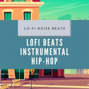 Download track Lo-Fi Daffodils Lo-Fi Noise Beats