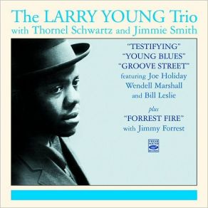 Download track Exercise For Chihuahuas Larry Young Trio