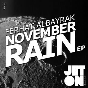 Download track November Rain (Original Mix) Ferhat Albayrak