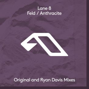 Download track Feld (Extended Mix) Lane 8