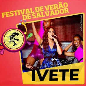 Download track Festival De Verao Salvador 20 Ivete Sangalo