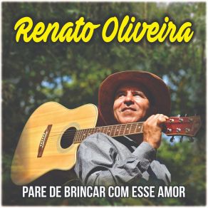 Download track Cuidava De Mim Renato Oliveira