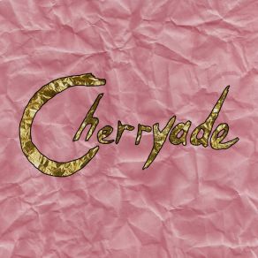 Download track Fractured Fairytales Cherryade