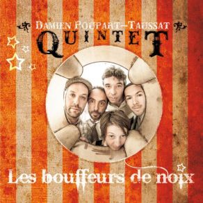 Download track Les Bouffeurs De Noix Damien Poupart Taussat