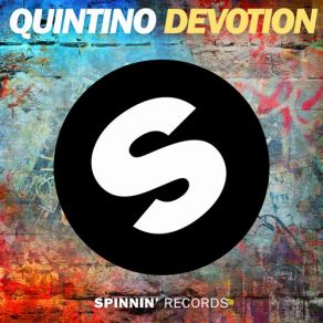 Download track Devotion (Original Mix) Quintino