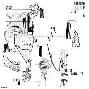 Download track Eyes Pressed Against The Glass Terminal 11