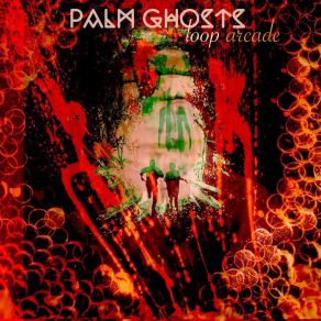 Download track Press Animal Palm Ghosts