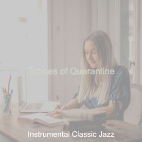 Download track Romantic Quarantine Instrumental Classic Jazz